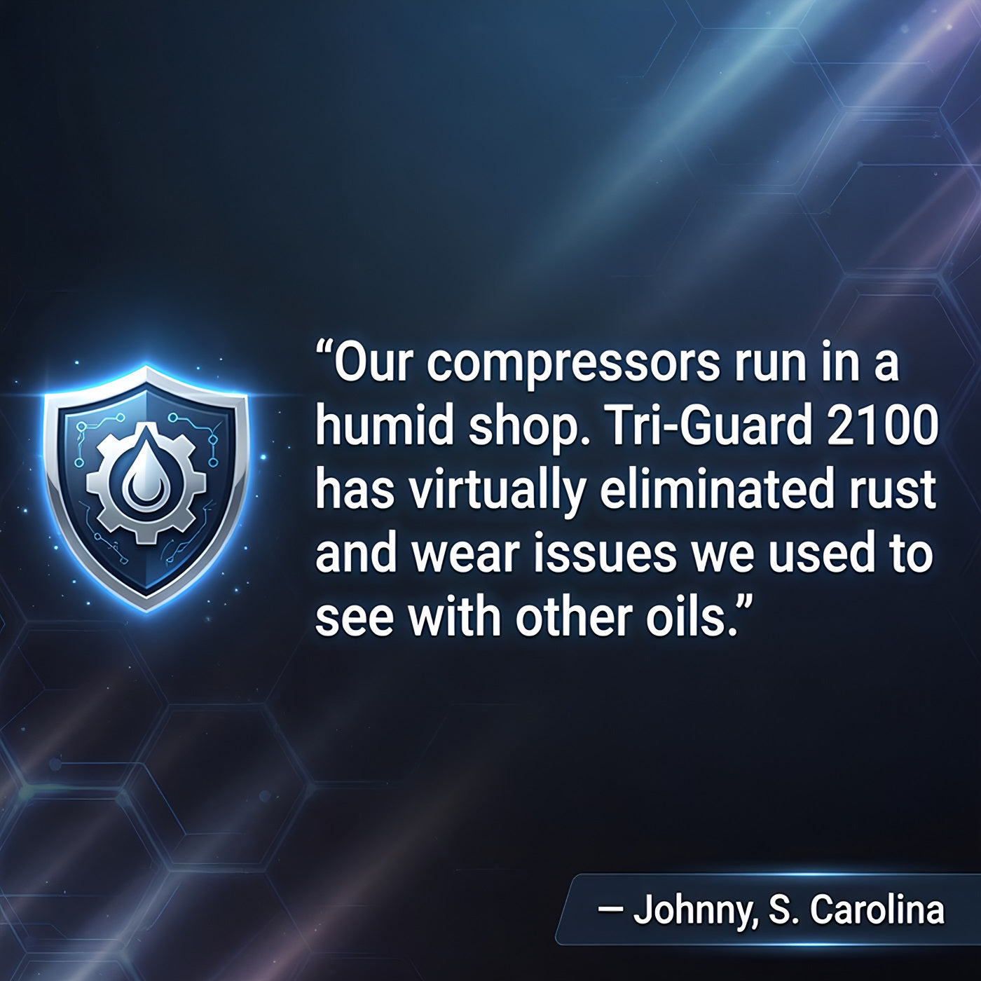 TriboDyn Tri-Guard 2100 compressor oil customer review – superior wear, rust and corrosion protection