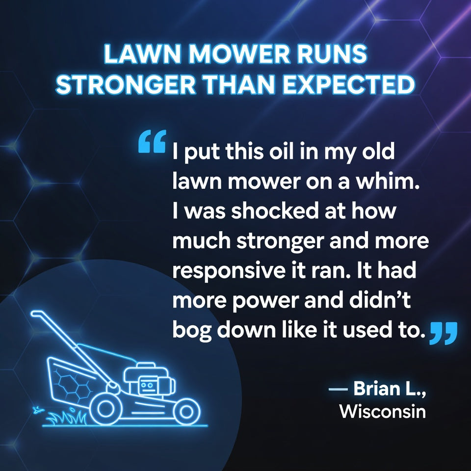 Customer review of TriboDyn TRI-EX² 10W-30 Full Synthetic Motor Oil lawn mower ran much stronger and more powerful