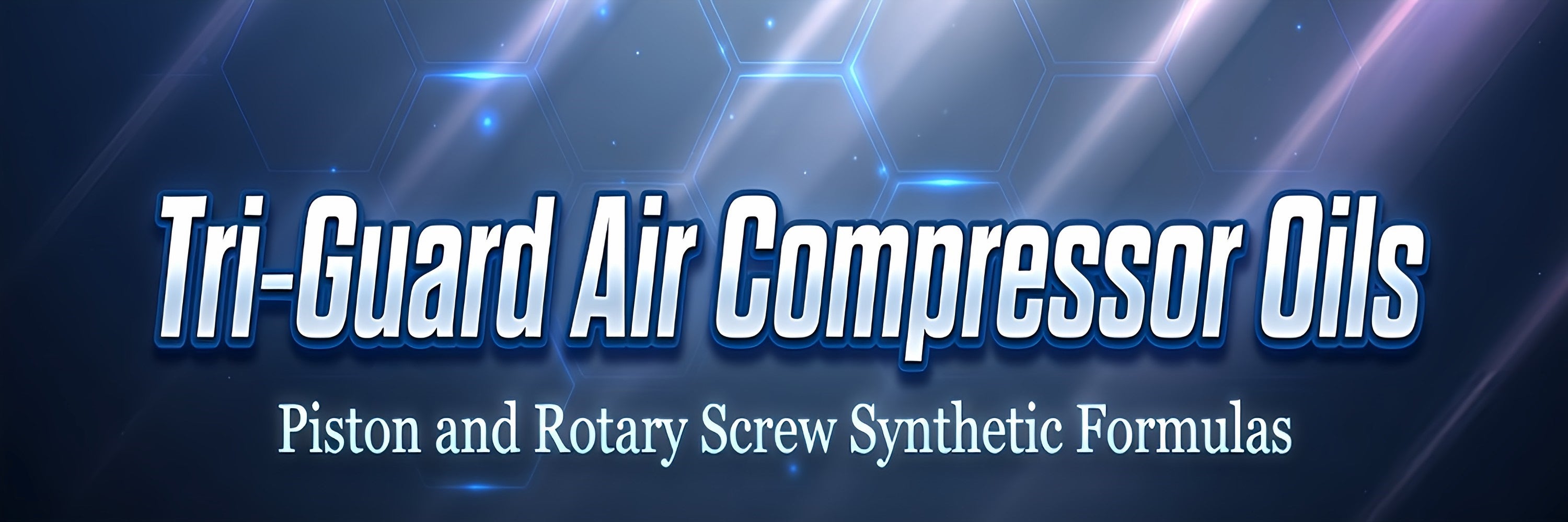 Tri-Guard Air Compressor Oils – premium piston and rotary screw synthetic formulas up to 10,000 hours